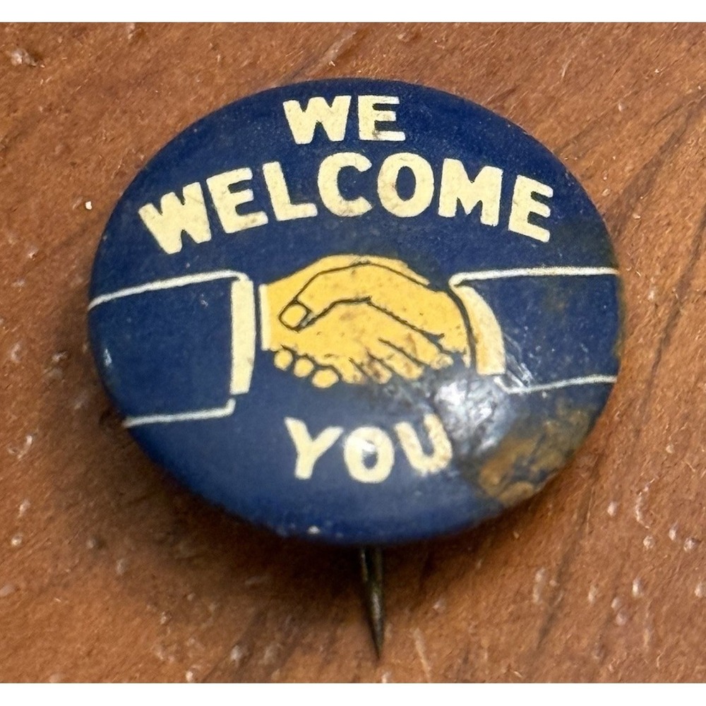 We Welcome You Small Vintage Pinback Button Pin Round Circle